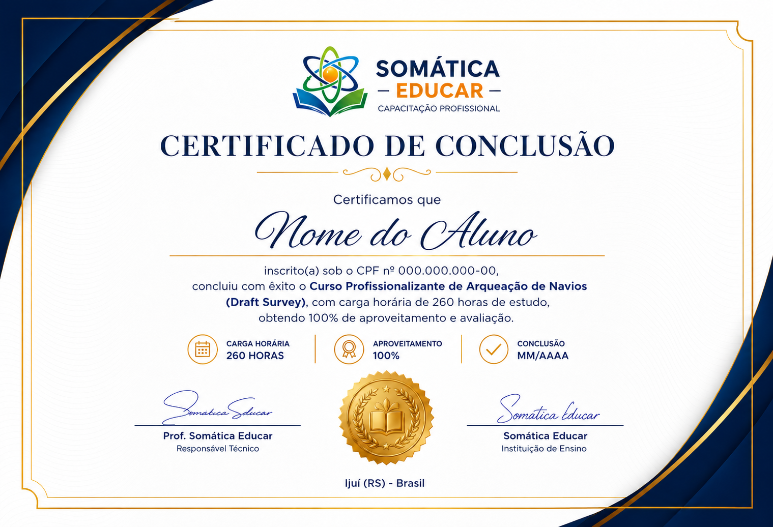Certificado de conclusão do Curso Profissionalizante de Arqueação de Navios (Draft Survey) da Somática Educar, com carga horária de 260 horas